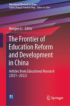 Téléchargez le livre :  The Frontier of Education Reform and Development in China