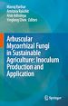 Télécharger le livre :  Arbuscular Mycorrhizal Fungi in Sustainable Agriculture: Inoculum Production and Application
