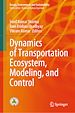 Télécharger le livre :  Dynamics of Transportation Ecosystem, Modeling, and Control