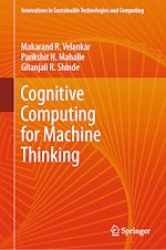 Télécharger le livre :  Cognitive Computing for Machine Thinking