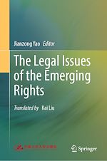 Télécharger le livre :  The Legal Issues of the Emerging Rights