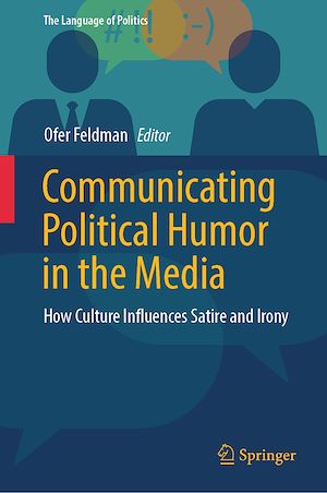 Téléchargez le livre :  Communicating Political Humor in the Media