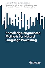 Télécharger le livre :  Knowledge-augmented Methods for Natural Language Processing