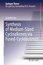 Télécharger le livre :  Synthesis of Medium-Sized Cycloalkenes via Fused-Cyclobutenes