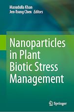 Télécharger le livre :  Nanoparticles in Plant Biotic Stress Management
