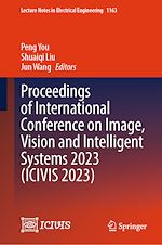 Télécharger le livre :  Proceedings of International Conference on Image, Vision and Intelligent Systems 2023 (ICIVIS 2023)
