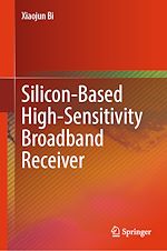 Télécharger le livre :  Silicon-Based High-Sensitivity Broadband Receiver