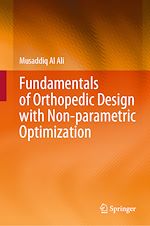 Télécharger le livre :  Fundamentals of Orthopedic Design with Non-parametric Optimization