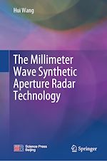 Télécharger le livre :  The Millimeter Wave Synthetic Aperture Radar Technology