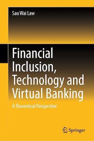 Téléchargez le livre :  Financial Inclusion, Technology and Virtual Banking