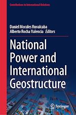 Télécharger le livre :  National Power and International Geostructure