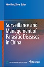 Télécharger le livre :  Surveillance and Management of Parasitic Diseases in China