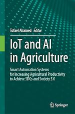 Télécharger le livre :  IoT and AI in Agriculture