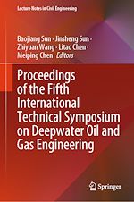 Télécharger le livre :  Proceedings of the Fifth International Technical Symposium on Deepwater Oil and Gas Engineering