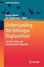 Télécharger le livre :  Understanding the Rohingya Displacement