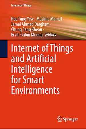 Téléchargez le livre :  Internet of Things and Artificial Intelligence for Smart Environments