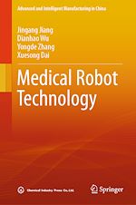 Télécharger le livre :  Medical Robot Technology