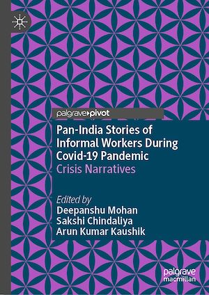 Téléchargez le livre :  Pan-India Stories of Informal Workers During Covid-19 Pandemic