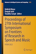 Télécharger le livre :  Proceedings of 27th International Symposium on Frontiers of Research in Speech and Music