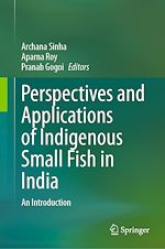 Télécharger le livre :  Perspectives and Applications of Indigenous Small Fish in India