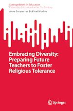 Télécharger le livre :  Embracing Diversity: Preparing Future Teachers to Foster Religious Tolerance