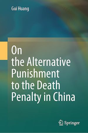 Téléchargez le livre :  On the Alternative Punishment to the Death Penalty in China