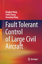 Télécharger le livre :  Fault Tolerant Control of Large Civil Aircraft