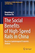 Télécharger le livre :  The Social Benefits of High-Speed Rails in China