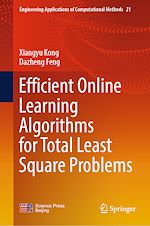 Télécharger le livre :  Efficient Online Learning Algorithms for Total Least Square Problems