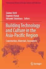 Télécharger le livre :  Building Technology and Culture in the Asia-Pacific Region