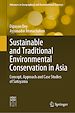Télécharger le livre :  Sustainable and Traditional Environmental Conservation in Asia