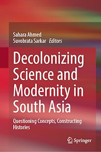 Téléchargez le livre :  Decolonizing Science and Modernity in South Asia