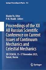 Télécharger le livre :  Proceedings of the XII All Russian Scientific Conference on Current Issues of Continuum Mechanics and Celestial Mechanics
