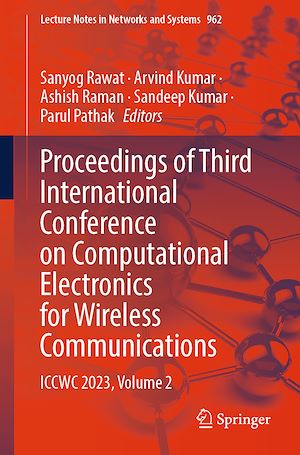 Téléchargez le livre :  Proceedings of Third International Conference on Computational Electronics for Wireless Communications