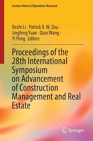 Téléchargez le livre :  Proceedings of the 28th International Symposium on Advancement of Construction Management and Real Estate