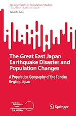 Télécharger le livre :  The Great East Japan Earthquake Disaster and Population Changes