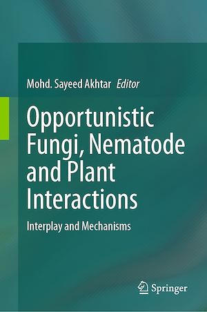 Téléchargez le livre :  Opportunistic Fungi, Nematode and Plant Interactions