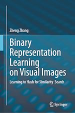 Télécharger le livre :  Binary Representation Learning on Visual Images