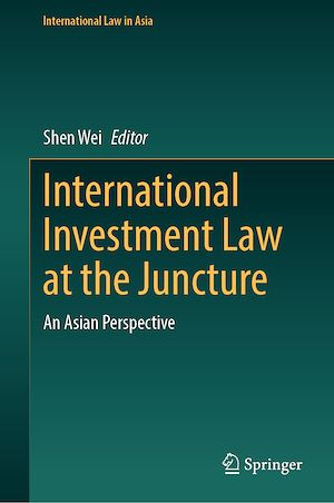 Téléchargez le livre :  International Investment Law at the Juncture