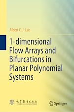 Télécharger le livre :  1-dimensional Flow Arrays and Bifurcations in Planar Polynomial Systems