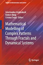 Télécharger le livre :  Mathematical Modelling of Complex Patterns Through Fractals and Dynamical Systems