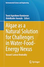 Télécharger le livre :  Algae as a Natural Solution for Challenges in Water-Food-Energy Nexus