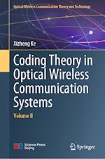 Télécharger le livre :  Coding Theory in Optical Wireless Communication Systems