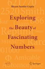 Télécharger le livre :  Exploring the Beauty of Fascinating Numbers