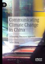 Télécharger le livre :  Communicating Climate Change in China