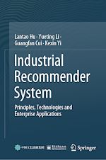 Télécharger le livre :  Industrial Recommender System