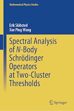 Télécharger le livre :  Spectral Analysis of N-Body Schrödinger Operators at Two-Cluster Thresholds
