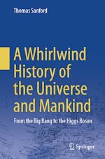 Télécharger le livre :  A Whirlwind History of the Universe and Mankind