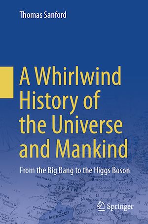 Téléchargez le livre :  A Whirlwind History of the Universe and Mankind
