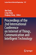 Télécharger le livre :  Proceedings of the 2nd International Conference on Internet of Things, Communication and Intelligent Technology